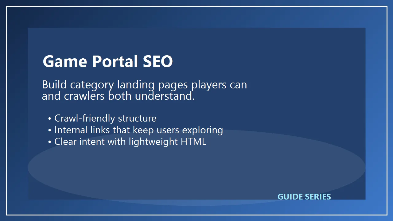 How to Turn Game Categories into SEO Landing Pages